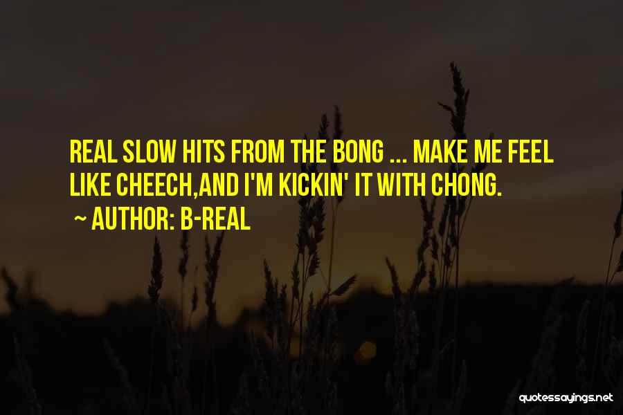 Rap And Hip Hop Quotes By B-Real