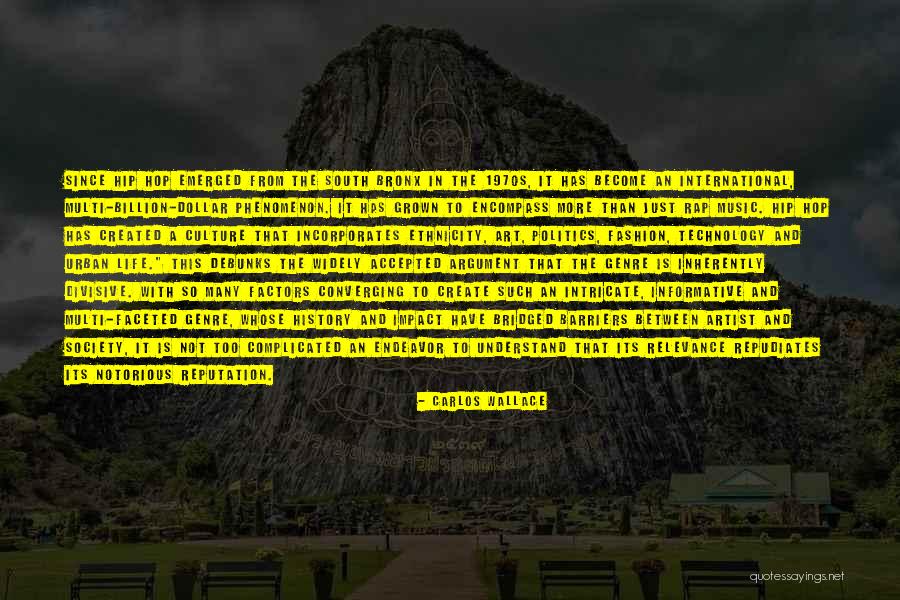Rap And Hip Hop Quotes By Carlos Wallace Rap And Hip Hop Quotes By Carlos Wallace