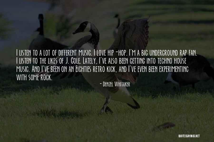 Rap And Hip Hop Quotes By Denzel Whitaker Rap And Hip Hop Quotes By Denzel Whitaker