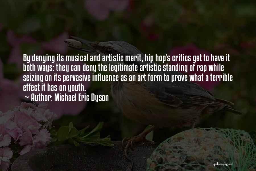 Rap And Hip Hop Quotes By Michael Eric Dyson