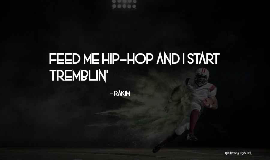 Rap And Hip Hop Quotes By Rakim