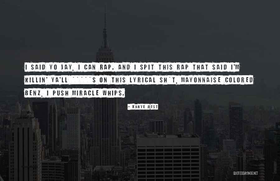 Rap Benz Quotes By Kanye West Rap Benz Quotes By Kanye West