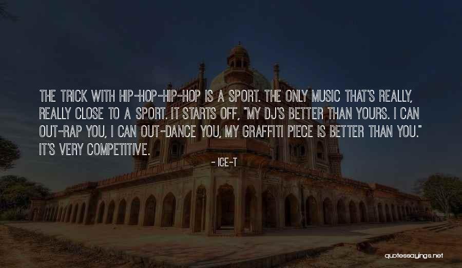Rap Graffiti Quotes By Ice-T Rap Graffiti Quotes By Ice-T