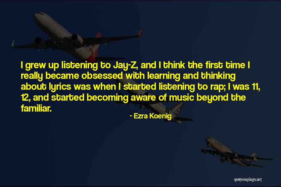 Rap Lyrics Quotes By Ezra Koenig