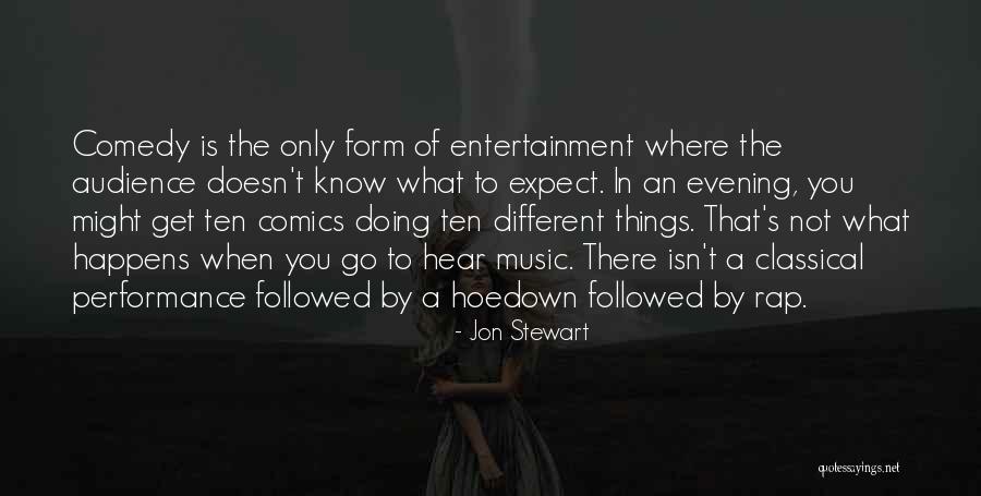 Rap Music Quotes By Jon Stewart Rap Music Quotes By Jon Stewart