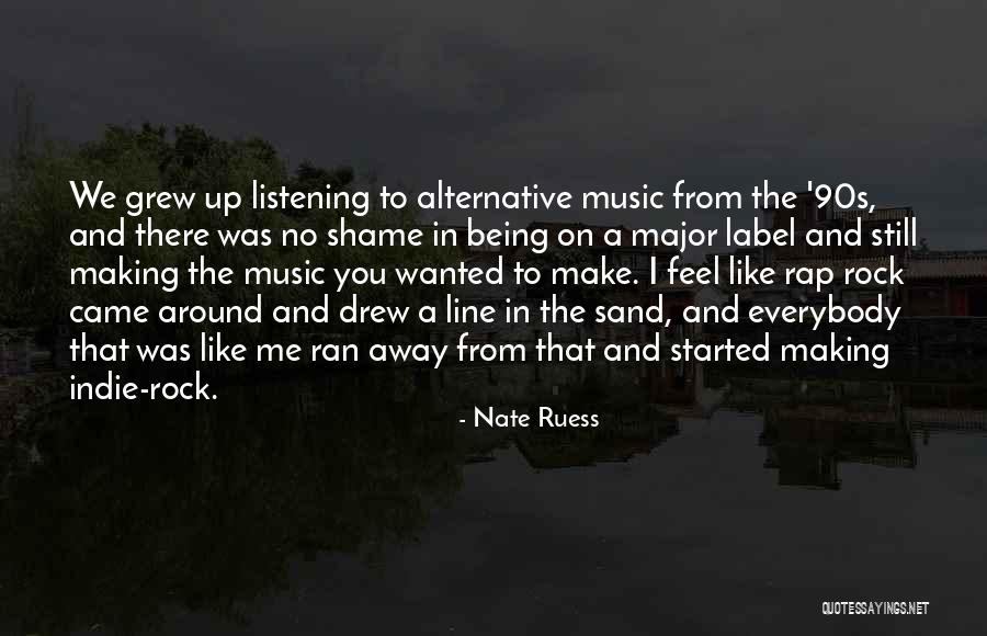 Rap Music Quotes By Nate Ruess