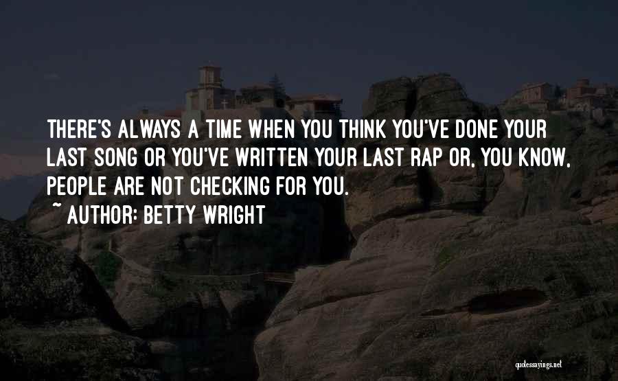 Rap Song Quotes By Betty Wright