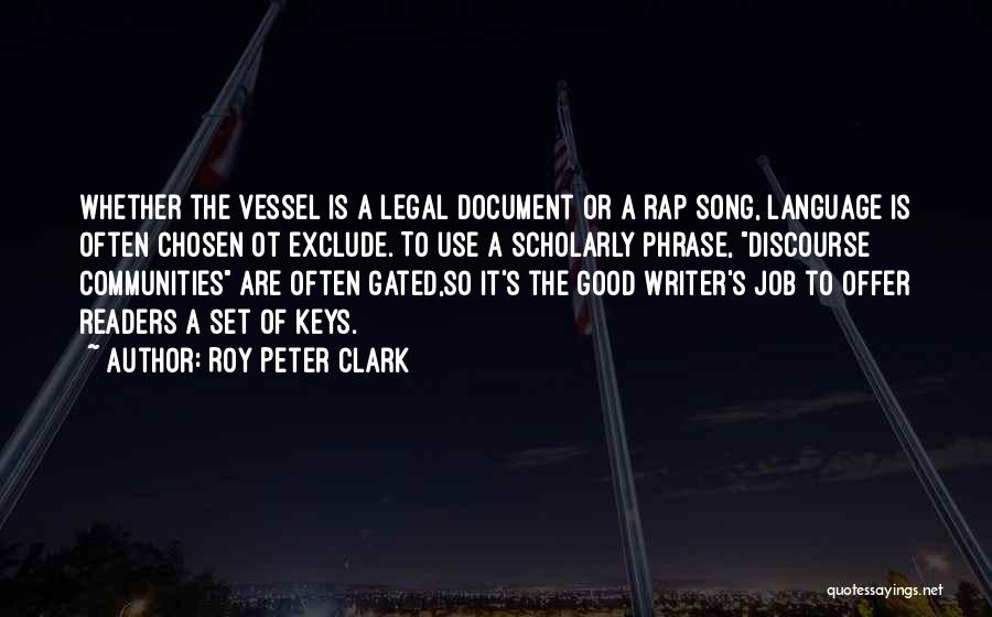 Rap Song Quotes By Roy Peter Clark