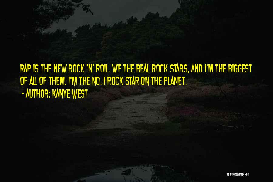 Rap Star Quotes By Kanye West