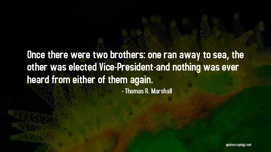 Rapace Actress Quotes By Thomas R. Marshall Rapace Actress Quotes By Thomas R. Marshall