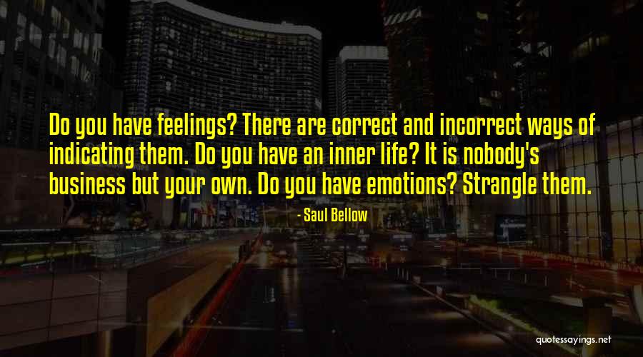 Rapacities Quotes By Saul Bellow Rapacities Quotes By Saul Bellow