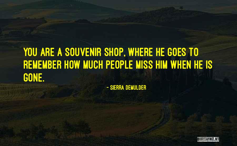 Rapalotkid Quotes By Sierra DeMulder Rapalotkid Quotes By Sierra DeMulder
