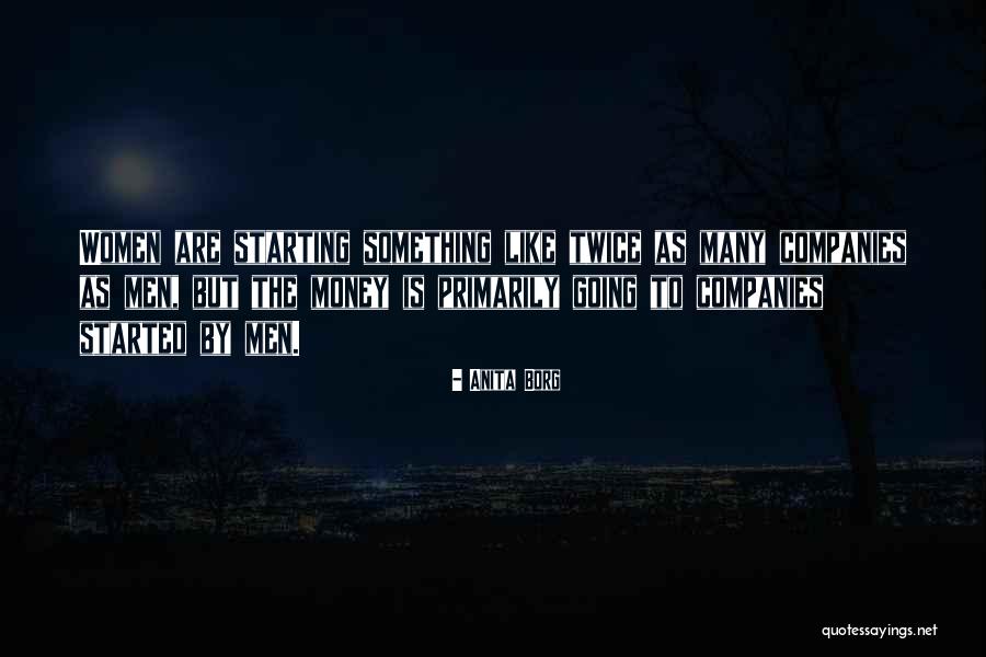 Rapamune Quotes By Anita Borg Rapamune Quotes By Anita Borg