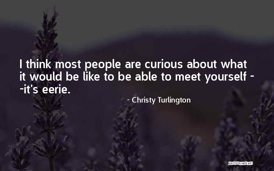 Rapariga Mais Quotes By Christy Turlington Rapariga Mais Quotes By Christy Turlington