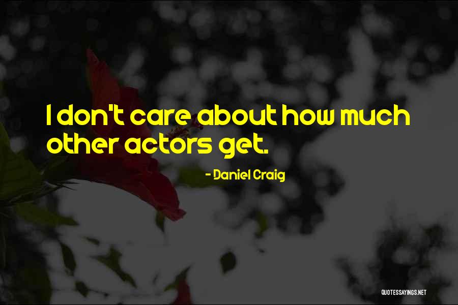 Rapariga Mais Quotes By Daniel Craig Rapariga Mais Quotes By Daniel Craig