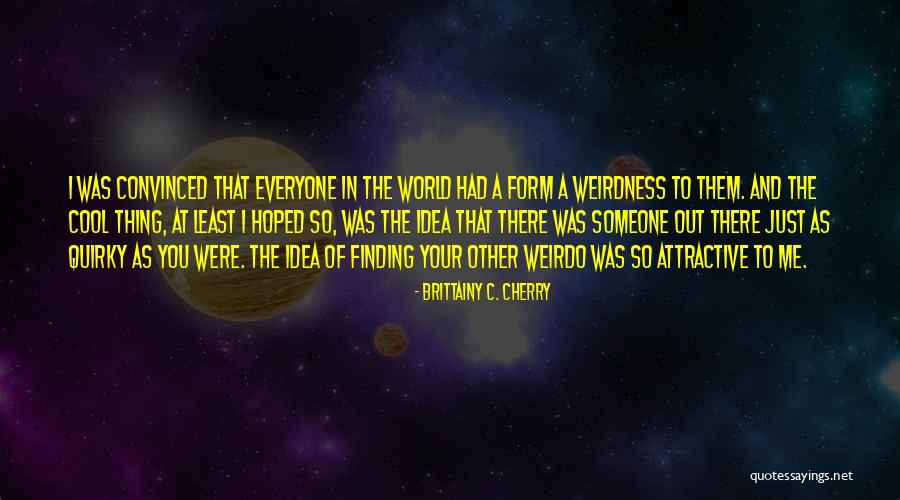 Rapatriement Quotes By Brittainy C. Cherry Rapatriement Quotes By Brittainy C. Cherry