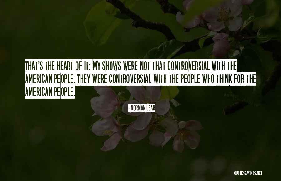 Rapela Zaman Quotes By Norman Lear Rapela Zaman Quotes By Norman Lear