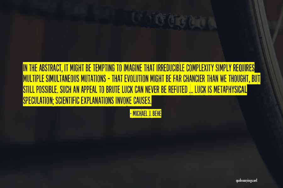 Rapetti Gustavo Quotes By Michael J. Behe Rapetti Gustavo Quotes By Michael J. Behe