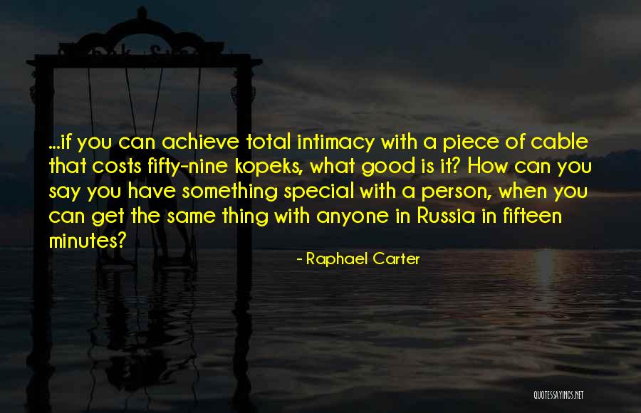 Raphael Carter Quotes 2265374