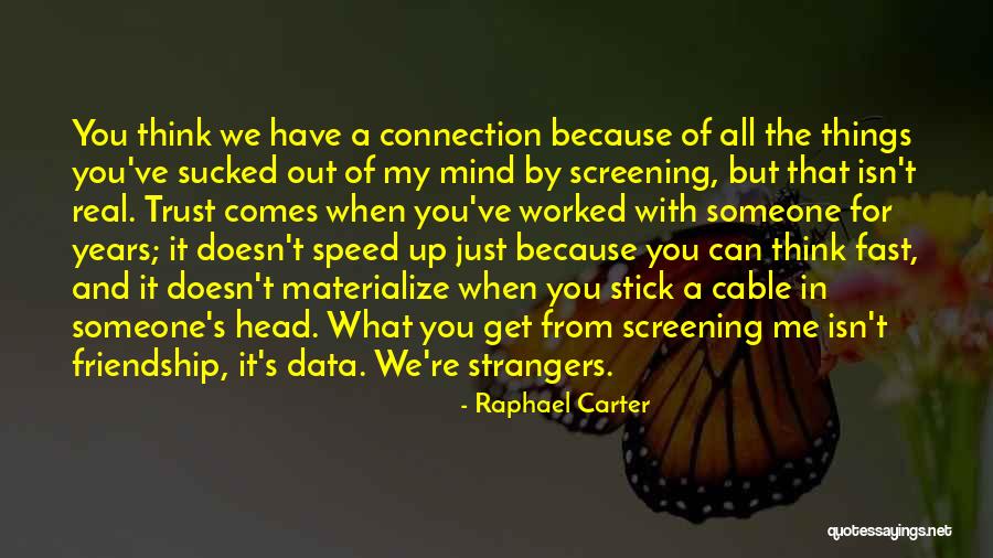 Raphael Carter Quotes 543328 Raphael Carter Quotes 543328