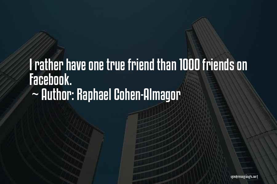 Raphael Cohen-Almagor Quotes 1724414
