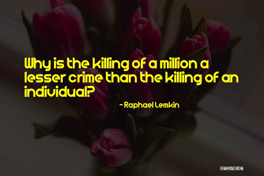 Raphael Lemkin Quotes 1650744 Raphael Lemkin Quotes 1650744