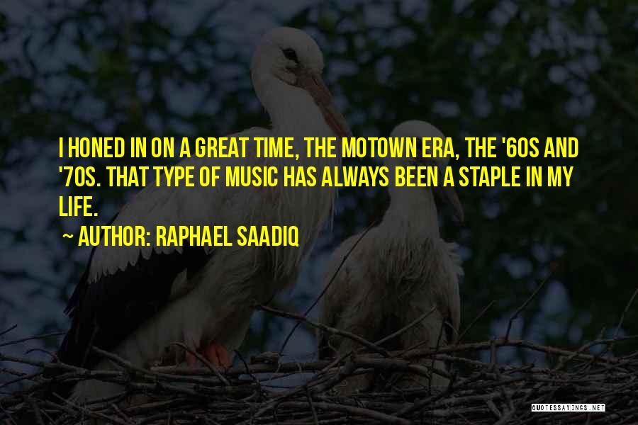 Raphael Saadiq Quotes 1517356