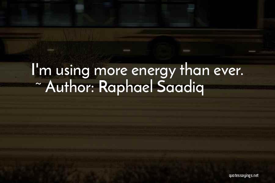 Raphael Saadiq Quotes 2048431