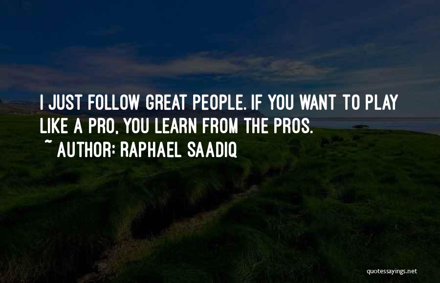 Raphael Saadiq Quotes 219367