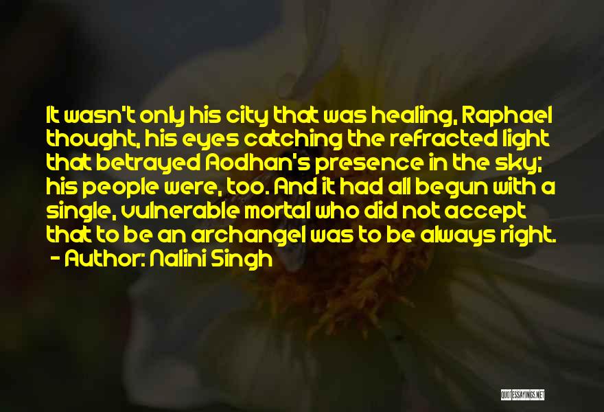 Raphael's Quotes By Nalini Singh