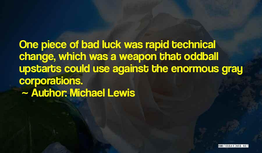 Rapid Change Quotes By Michael Lewis