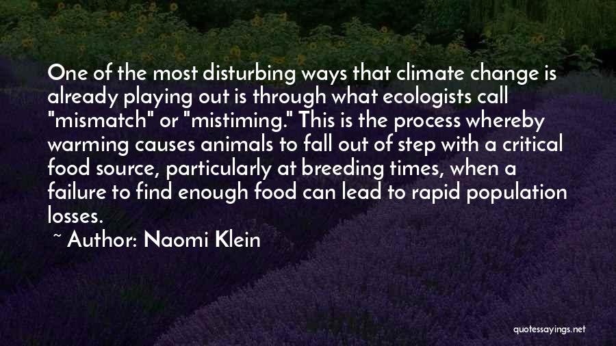 Rapid Change Quotes By Naomi Klein
