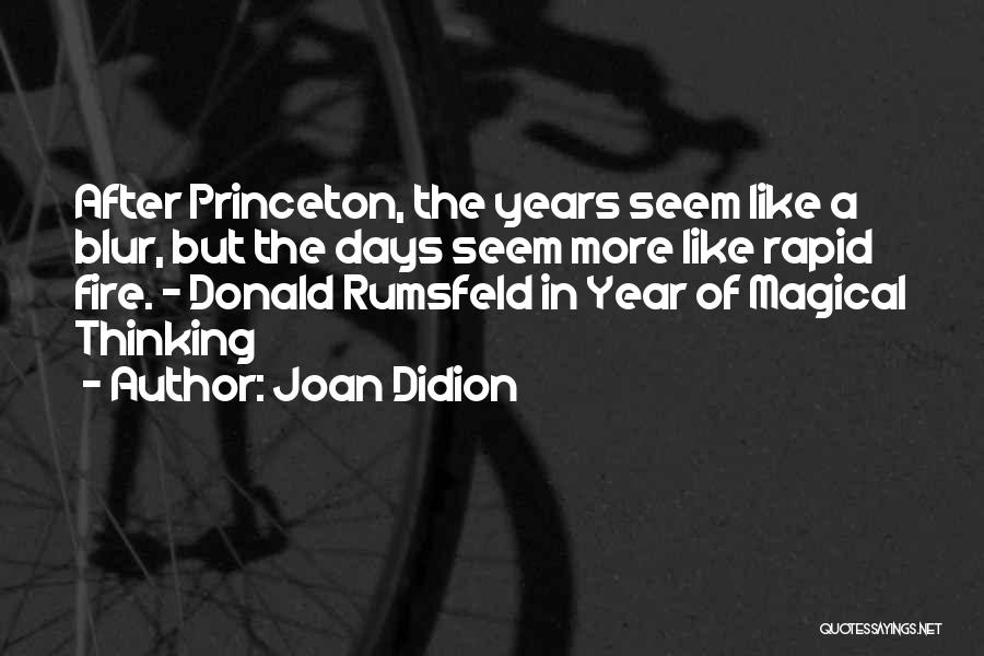 Rapid Fire Quotes By Joan Didion