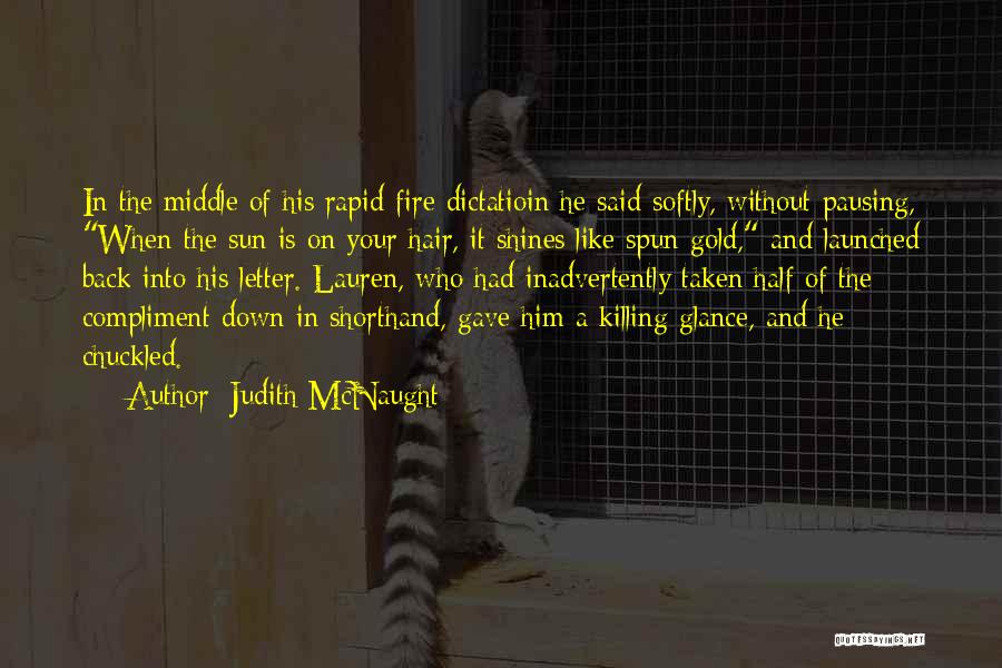 Rapid Fire Quotes By Judith McNaught