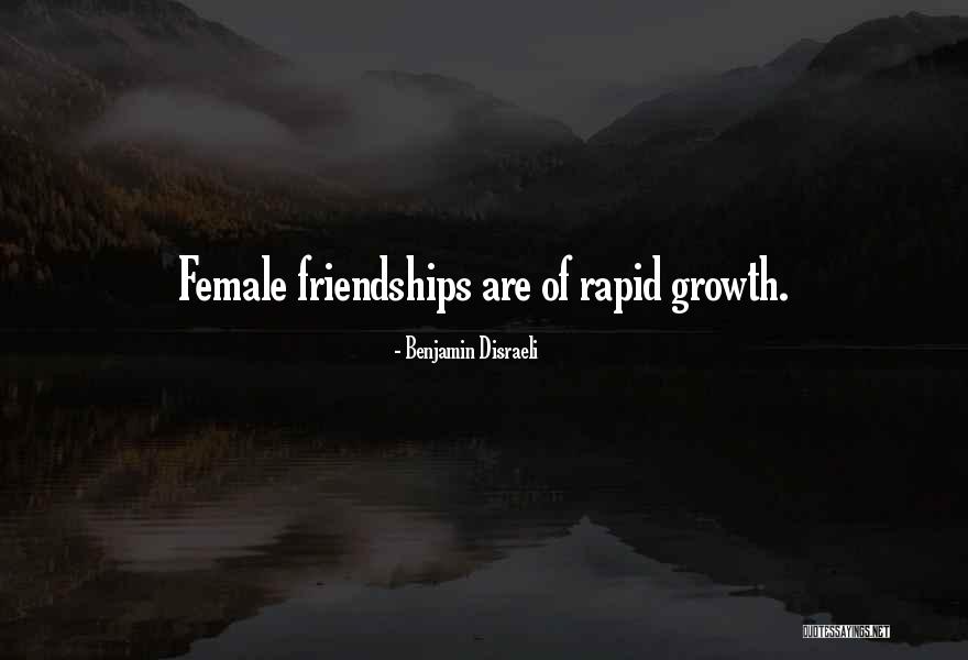 Rapid Growth Quotes By Benjamin Disraeli Rapid Growth Quotes By Benjamin Disraeli