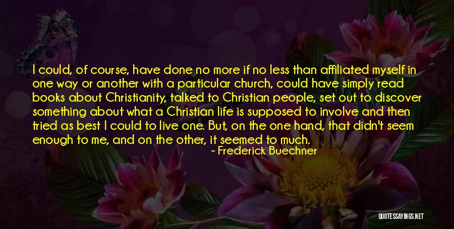 Rapidas Quotes By Frederick Buechner Rapidas Quotes By Frederick Buechner