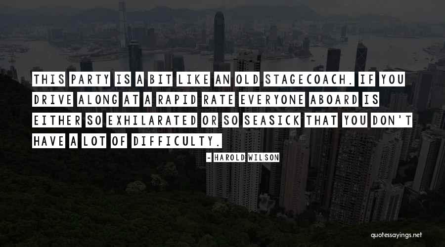 Rapids Quotes By Harold Wilson Rapids Quotes By Harold Wilson