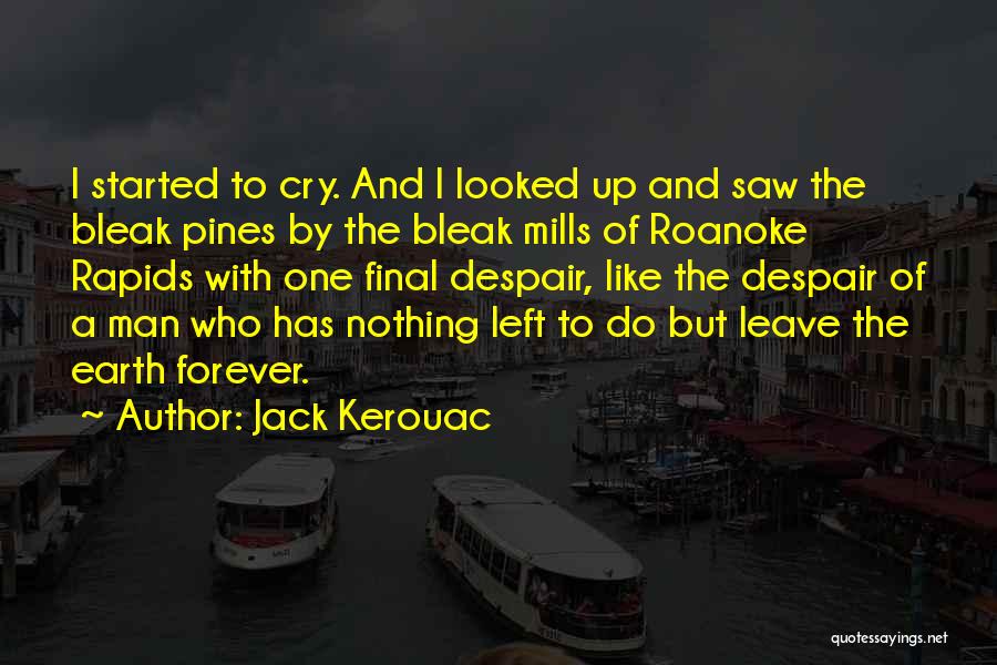 Rapids Quotes By Jack Kerouac