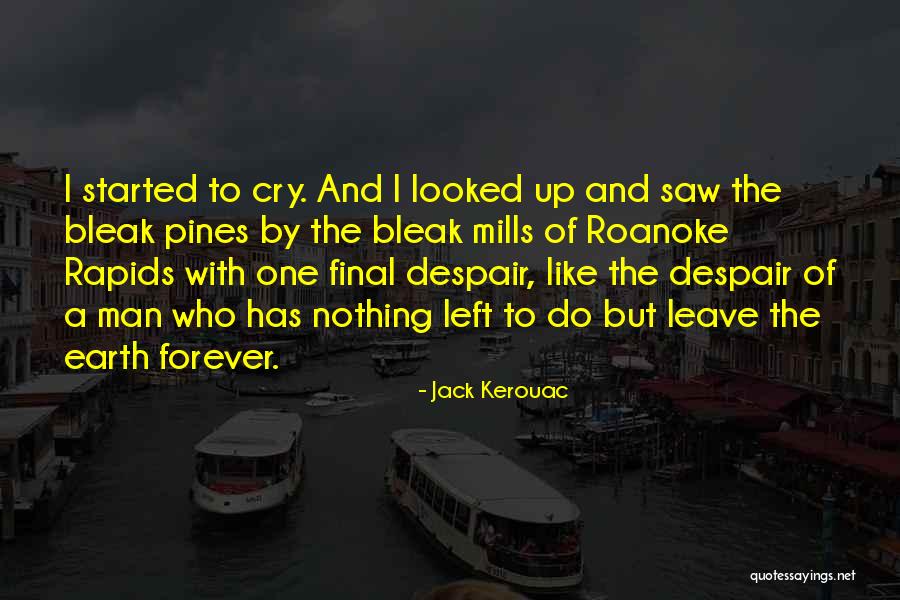 Rapids Quotes By Jack Kerouac