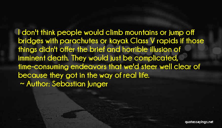 Rapids Quotes By Sebastian Junger