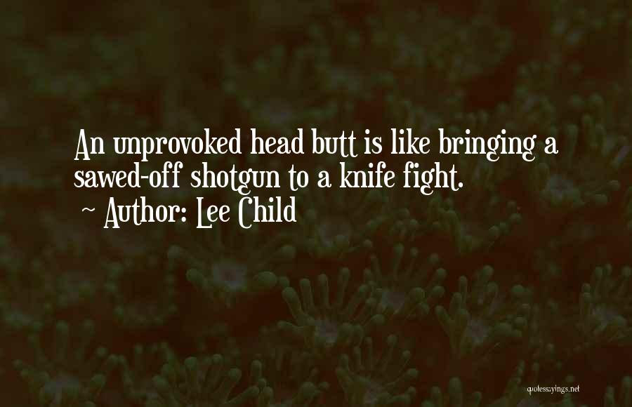 Rapier Pronunciation Quotes By Lee Child