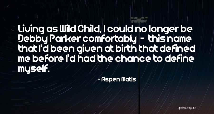Rapina Del Quotes By Aspen Matis Rapina Del Quotes By Aspen Matis