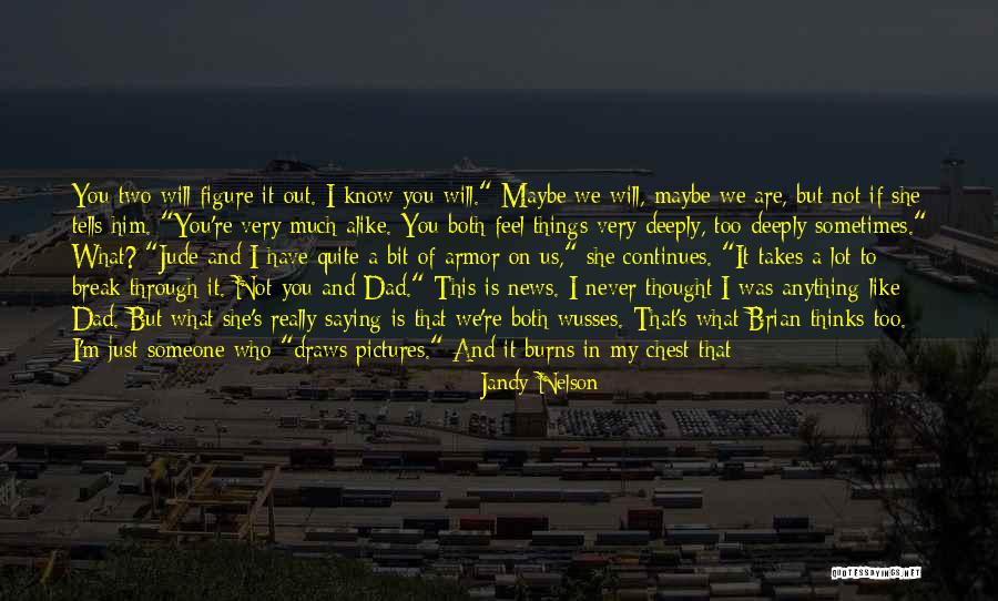 Rapinoes Wife Quotes By Jandy Nelson Rapinoes Wife Quotes By Jandy Nelson