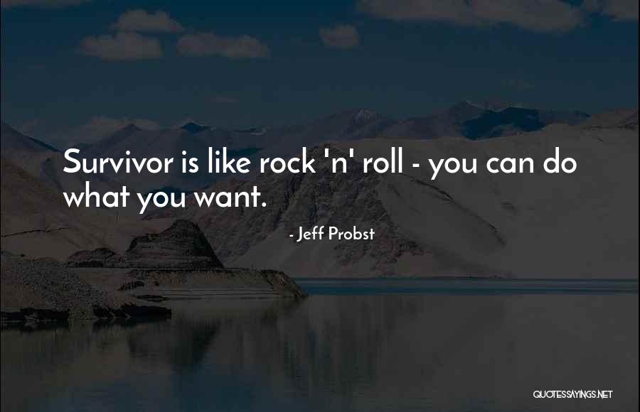 Rapinoes Wife Quotes By Jeff Probst Rapinoes Wife Quotes By Jeff Probst
