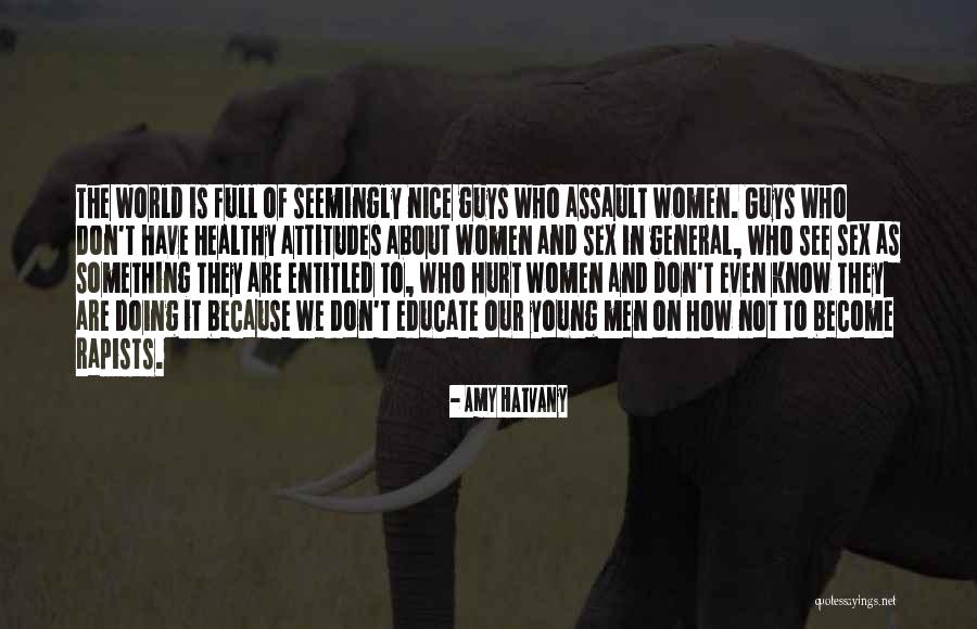 Rapists Quotes By Amy Hatvany Rapists Quotes By Amy Hatvany