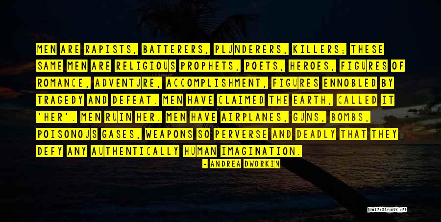 Rapists Quotes By Andrea Dworkin Rapists Quotes By Andrea Dworkin