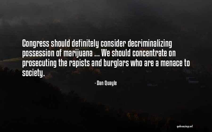 Rapists Quotes By Dan Quayle Rapists Quotes By Dan Quayle