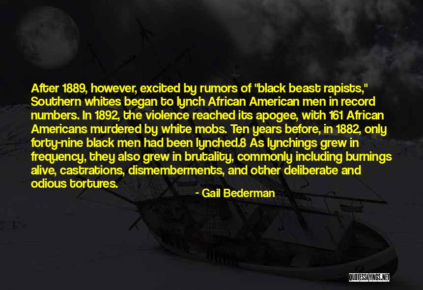 Rapists Quotes By Gail Bederman Rapists Quotes By Gail Bederman