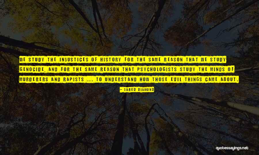 Rapists Quotes By Jared Diamond Rapists Quotes By Jared Diamond