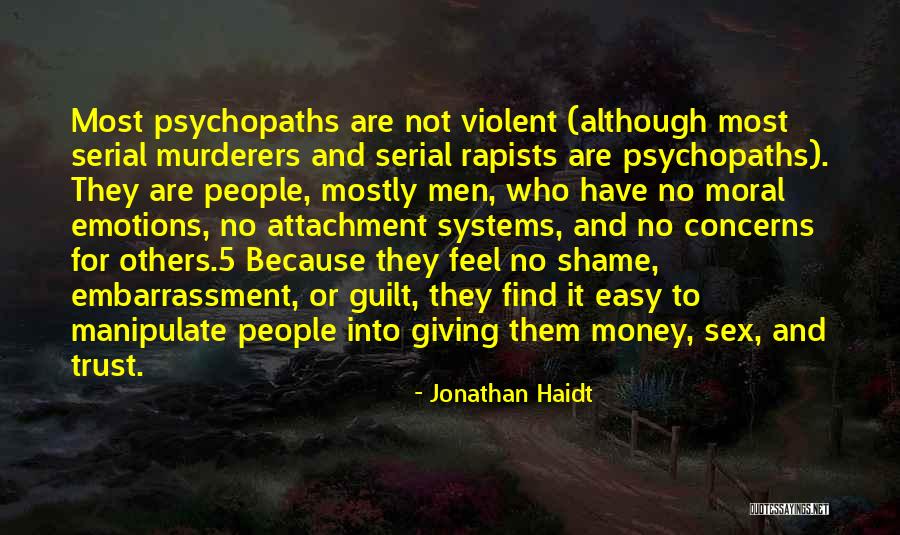 Rapists Quotes By Jonathan Haidt Rapists Quotes By Jonathan Haidt